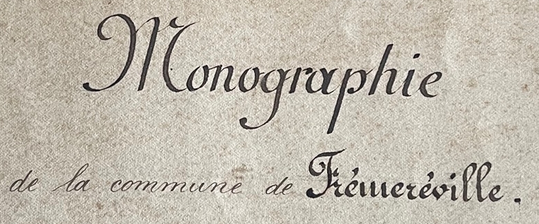Titre de la monographie de Frémeréville en 1889